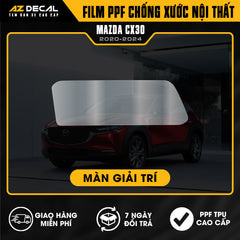 Dán PPF Nội Thất Ô Tô Mazda CX30 2020-2024