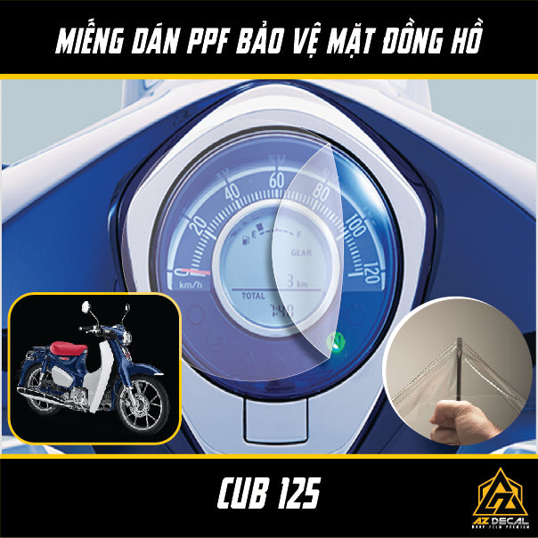 Miếng dán Film PPF đồng hồ xe Honda Cub 125 chống xước