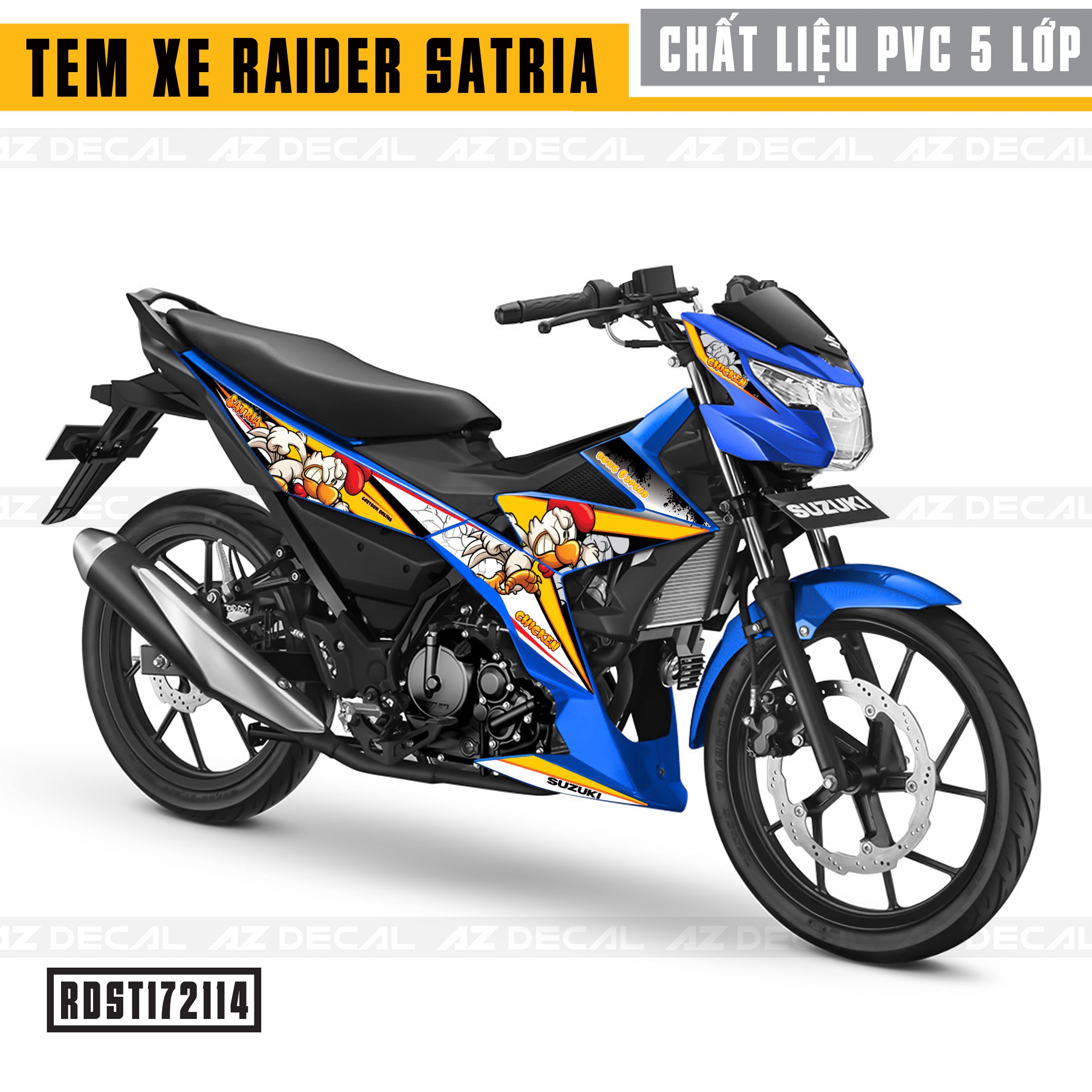 Tem Xe Raider/Satria Xanh Mẫu Chicken